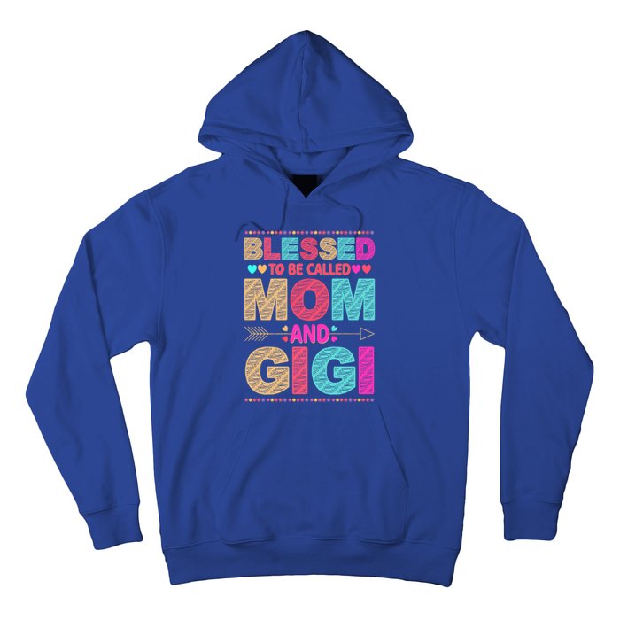 Blessed To Be Called Mom And Gigi Floral Mother's Day Gift Hoodie