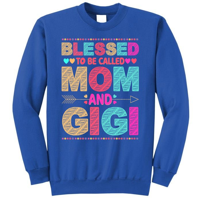 Blessed To Be Called Mom And Gigi Floral Mother's Day Gift Sweatshirt