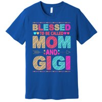 Blessed To Be Called Mom And Gigi Floral Mother's Day Gift Premium T-Shirt