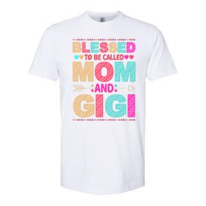 Blessed To Be Called Mom And Gigi Floral Mother's Day Gift Softstyle CVC T-Shirt