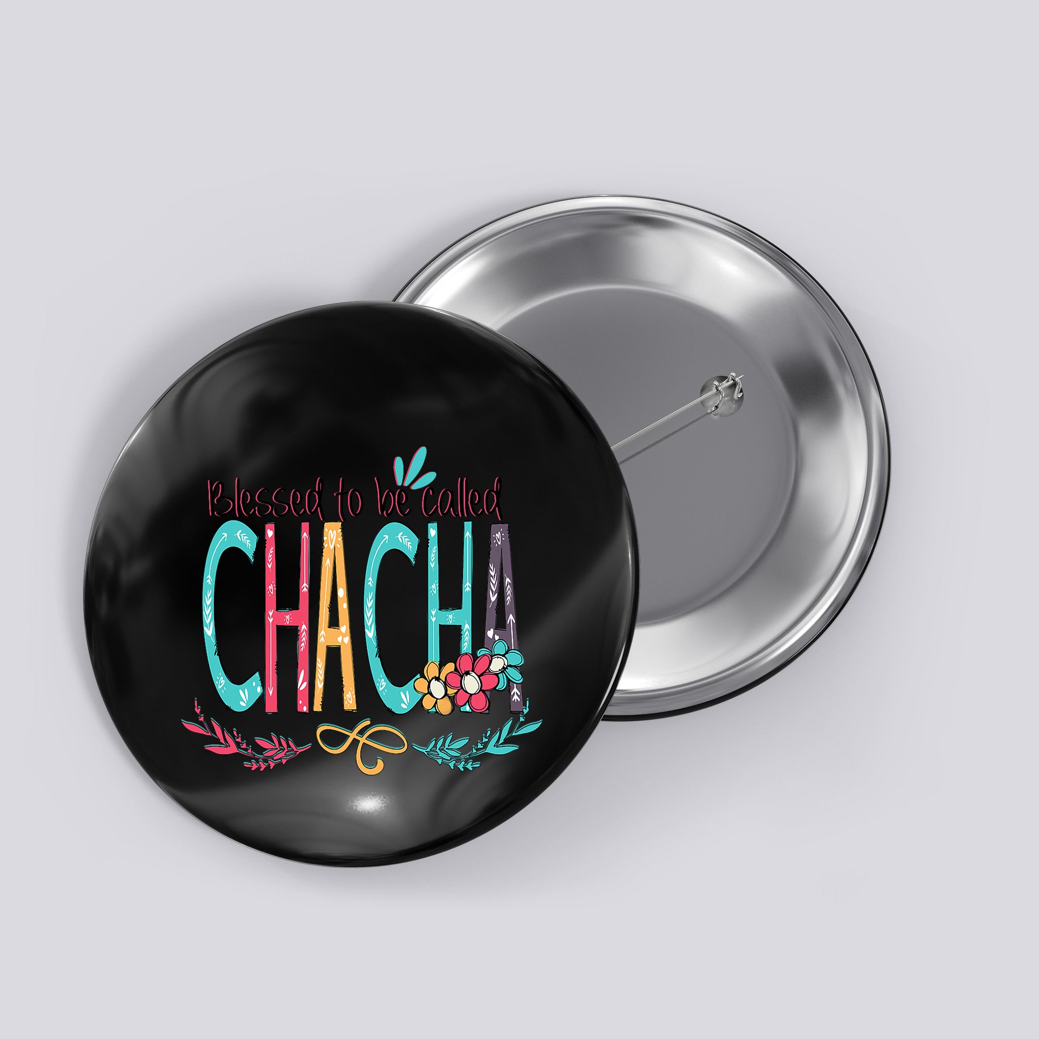 Blessed To Be Called Chacha Colorful Grandma Button