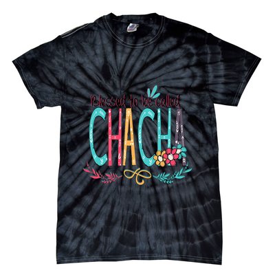 Blessed To Be Called Chacha Colorful Grandma Tie-Dye T-Shirt