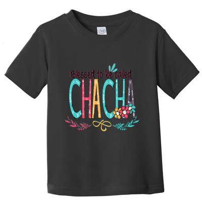 Blessed To Be Called Chacha Colorful Grandma Toddler T-Shirt