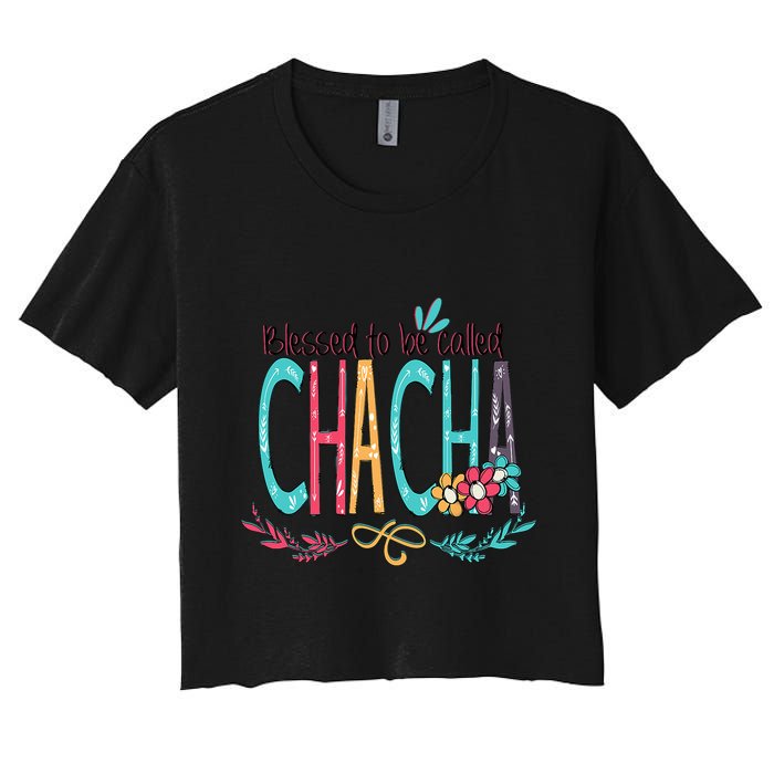 Blessed To Be Called Chacha Colorful Grandma Crop Top