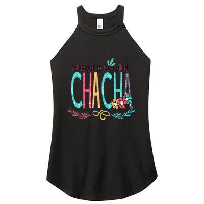Blessed To Be Called Chacha Colorful Grandma Women's Perfect Tri Rocker Tank