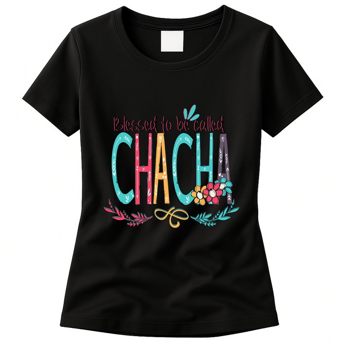 Blessed To Be Called Chacha Colorful Grandma Womens T-Shirt