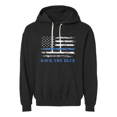 Back The Blue Thin Blue Line American Flag Police Support Garment-Dyed Fleece Hoodie