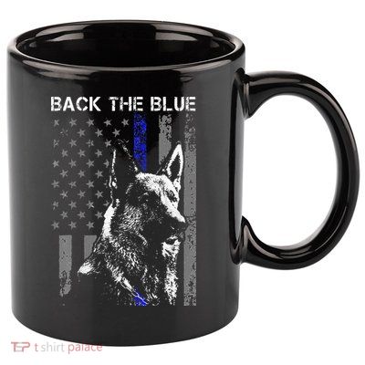 Back The Blue Thin Blue Line Flag K9 German Shepherd Police 11oz C Handle Ceramic Mug