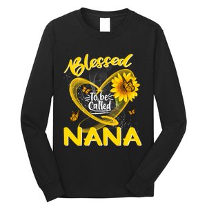 Blessed To Be Called Nana Cute Sunflower MotherS Day Long Sleeve Shirt