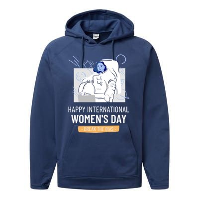 Break The Bias Astronaut Happy International S Day Funny Gift Performance Fleece Hoodie