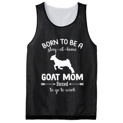 Born To Be A Stay At Home Goat Mom Forced To Go To Work Mesh Reversible Basketball Jersey Tank