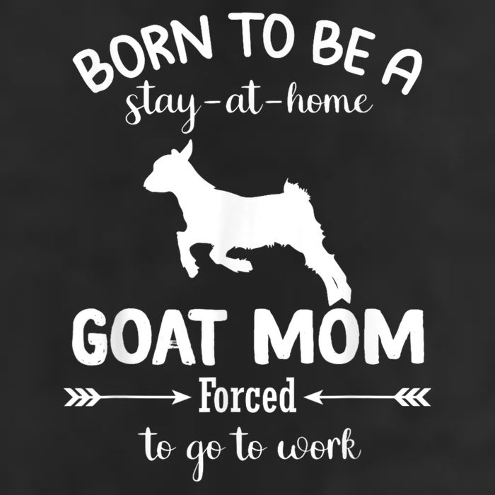 Born To Be A Stay At Home Goat Mom Forced To Go To Work Golf Towel