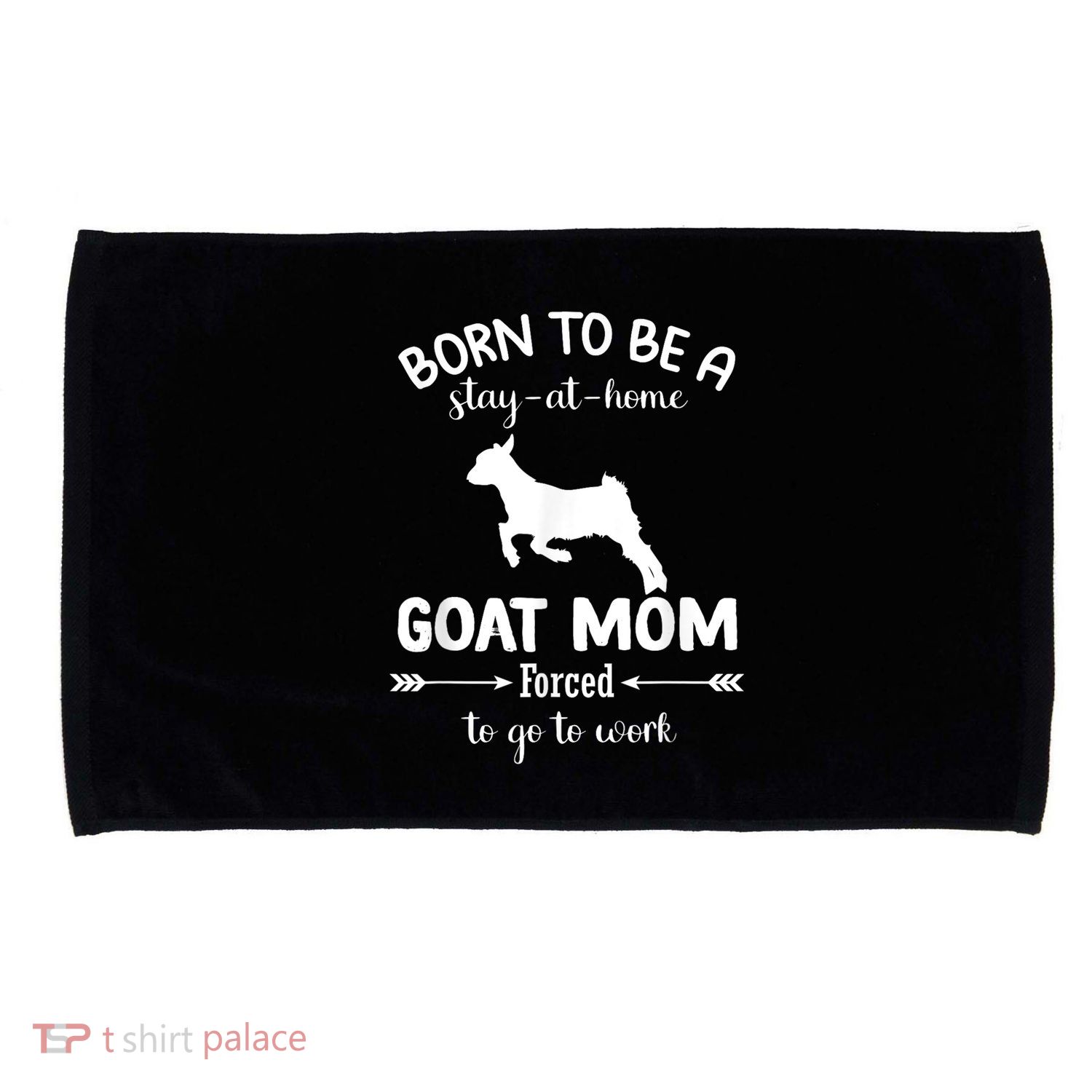 Born To Be A Stay At Home Goat Mom Forced To Go To Work Microfiber Hand Towel