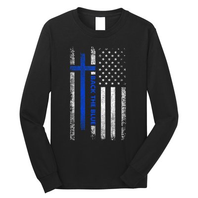 Back The Blue Jesus Faith Cross Police Thin Blue Line Flag Long Sleeve Shirt