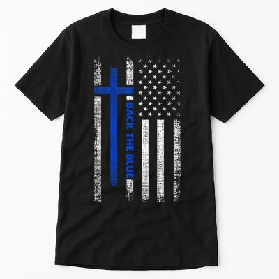 Back The Blue Jesus Faith Cross Police Thin Blue Line Flag Tall T-Shirt