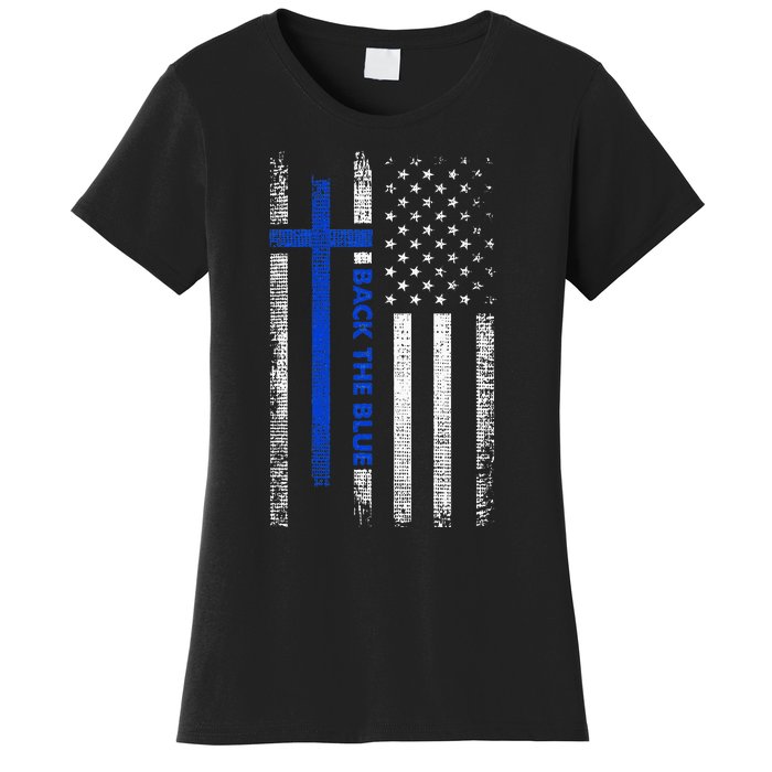 Back The Blue Jesus Faith Cross Police Thin Blue Line Flag Women's T-Shirt