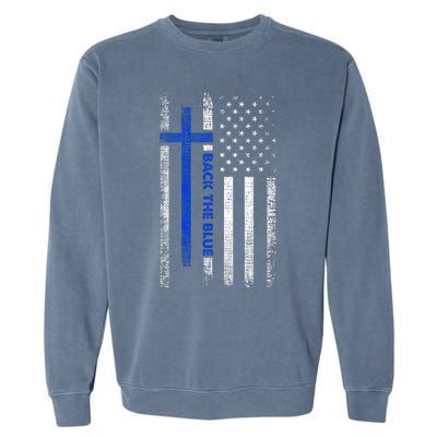 Back The Blue Jesus Faith Cross Police Thin Blue Line Flag Garment-Dyed Sweatshirt