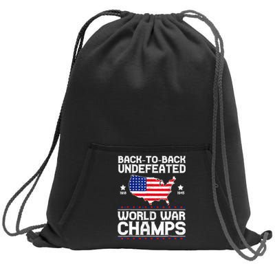 Back To Back Undefeated World War Champs 4th Of July Sweatshirt Cinch Pack Bag