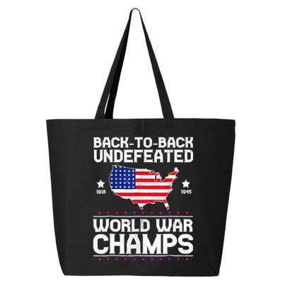 Back To Back Undefeated World War Champs 4th Of July 25L Jumbo Tote