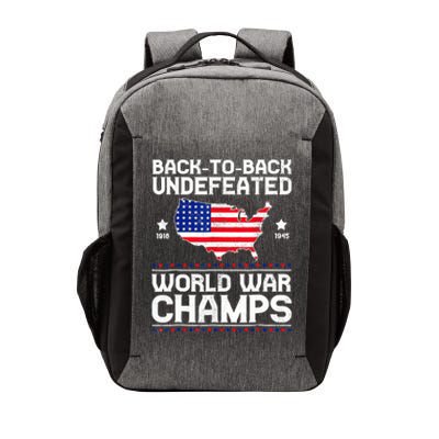 Back To Back Undefeated World War Champs 4th Of July Vector Backpack