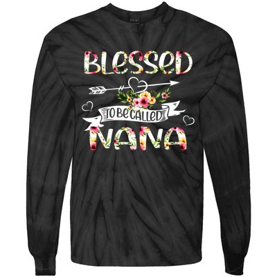 Blessed To Be Called Nana Floral Funny Grandma Mothers Day Tie-Dye Long Sleeve Shirt