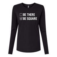 Be There Be Square Womens Cotton Relaxed Long Sleeve T-Shirt