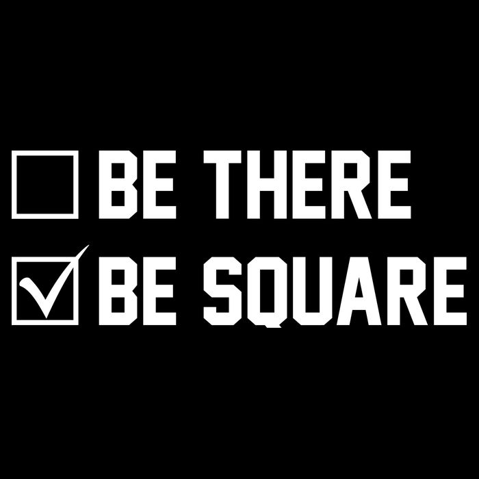 Be There Be Square Toddler T-Shirt