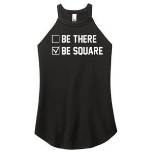 Be There Be Square Women's Perfect Tri Rocker Tank