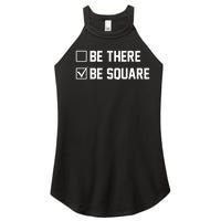 Be There Be Square Women's Perfect Tri Rocker Tank