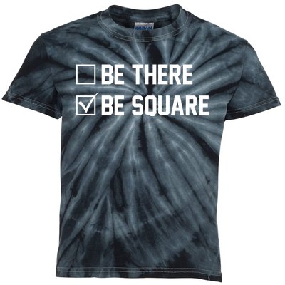 Be There Be Square Kids Tie-Dye T-Shirt