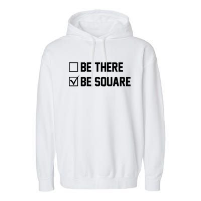 Be There Be Square Garment-Dyed Fleece Hoodie