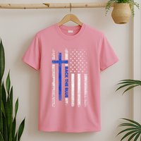 Back The Blue Jesus Faith Cross Police Thin Blue Line Flag T-Shirt