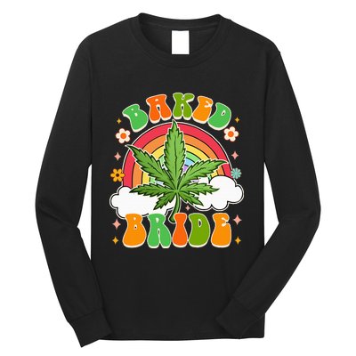 Bride To Be Cannabis Weed Lover Baked Bride Bachelorette Long Sleeve Shirt