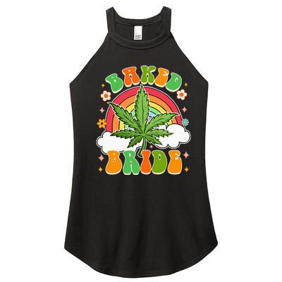 Bride To Be Cannabis Weed Lover Baked Bride Bachelorette Women’s Perfect Tri Rocker Tank