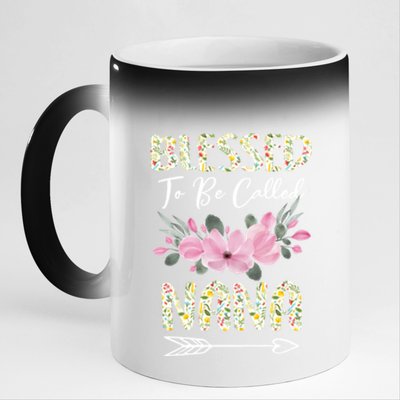 Blessed To Be Called Nana Floral Grandmother Gift MotherS Day 11oz Black Color Changing Mug