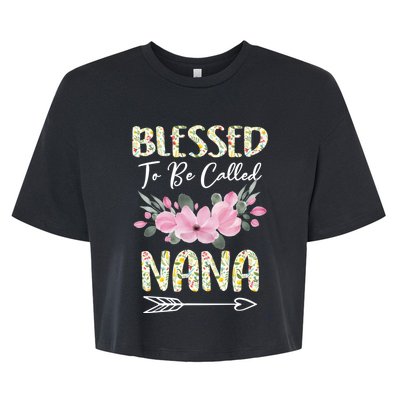 Blessed To Be Called Nana Floral Grandmother Gift MotherS Day Bella+Canvas Jersey Crop Tee