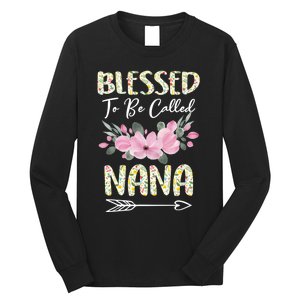 Blessed To Be Called Nana Floral Grandmother Gift MotherS Day Long Sleeve Shirt