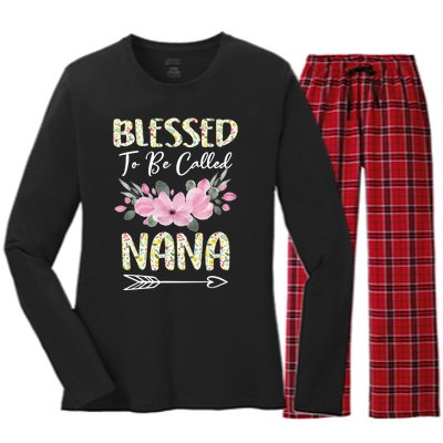 Blessed To Be Called Nana Floral Grandmother Gift MotherS Day Women's Long Sleeve Flannel Pajama Set 