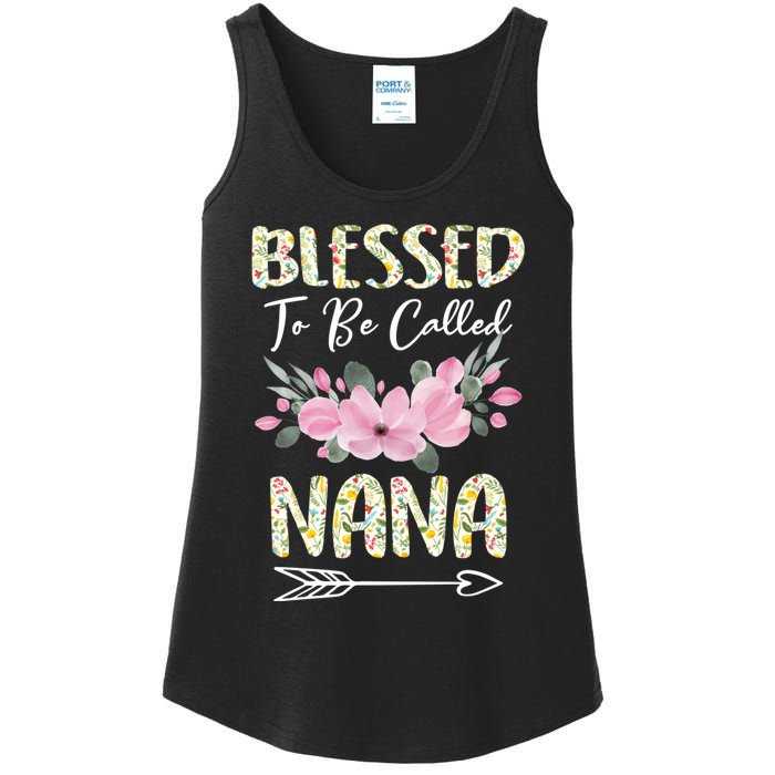 Blessed To Be Called Nana Floral Grandmother Gift MotherS Day Ladies Essential Tank