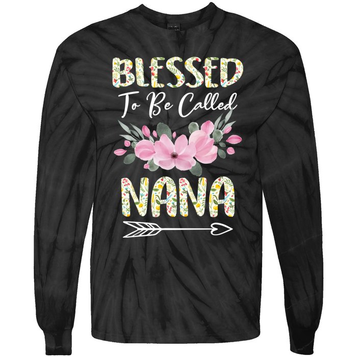 Blessed To Be Called Nana Floral Grandmother Gift MotherS Day Tie-Dye Long Sleeve Shirt