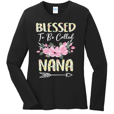 Blessed To Be Called Nana Floral Grandmother Gift MotherS Day Ladies Long Sleeve Shirt