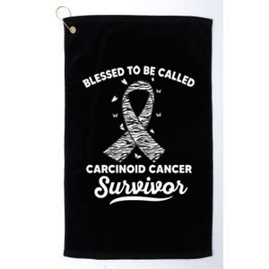 Blessed To Be Called Survivor Of Carcinoid Cancer Awareness Gift Platinum Collection Golf Towel