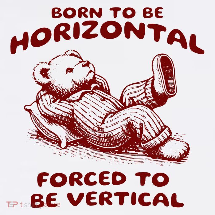 Born To Be Horizontal Forced To Be Vertical Baby Bodysuit