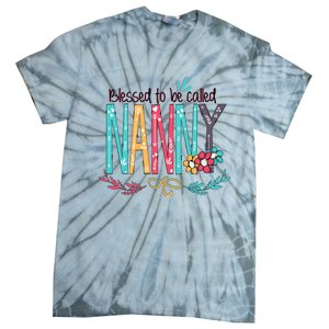 Blessed To Be Called Nanny Colorful Giftsgrandma Tie-Dye T-Shirt