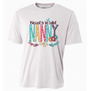 Blessed To Be Called Nanny Colorful Giftsgrandma Cooling Performance Crew T-Shirt