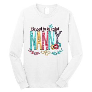 Blessed To Be Called Nanny Colorful Giftsgrandma Long Sleeve Shirt