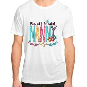 Blessed To Be Called Nanny Colorful Giftsgrandma Adult ChromaSoft Performance T-Shirt