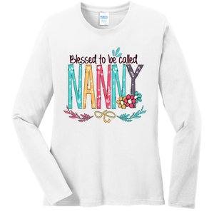 Blessed To Be Called Nanny Colorful Giftsgrandma Ladies Long Sleeve Shirt