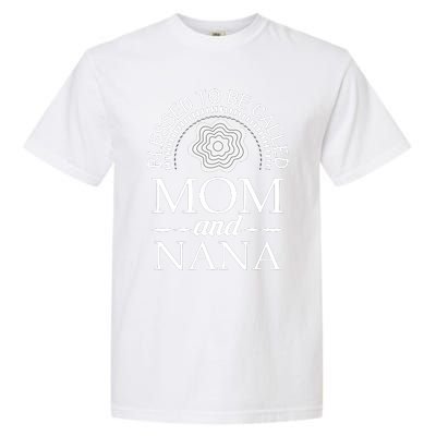 Blessed To Be Called Mom And Nana Garment-Dyed Heavyweight T-Shirt