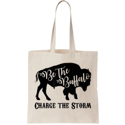 Be The Buffalo Charge The Storm Success Tote Bag